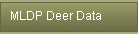 MLDP Deer Data